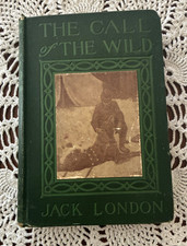 The Call of the Wild by Jack London - 1906 - Hardcover, Antique