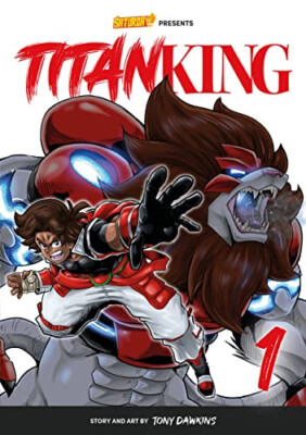 Titan King  Volume 1   Rockport Edition: The Fall Guy By Tony Dawkins - New C...
