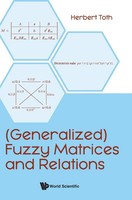 (Generalized) Fuzzy Matrices And Relations | Toth Herbert | Buch | Englisch