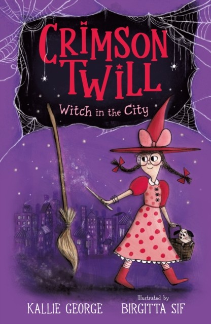 Crimson Twill: Witch in the City by Kallie George (Paperback Book)