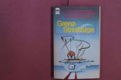 386567 Christopher Priest GRENZSTREIFZÜGE Wilhelm Heyne Verlag Eine Auswahl der