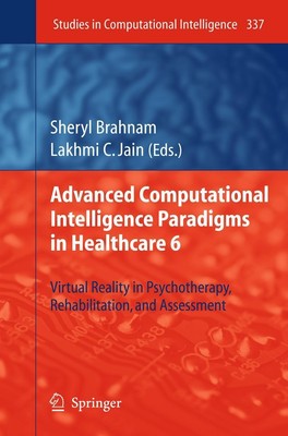 Advanced Computational Intelligence Paradigms in Healthcare 6 Lakhmi C Jain