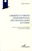 Aiqing Zheng | LibertéS Et Droits Fondamentaux Des Travailleurs En Chine | Buch