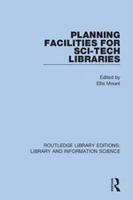 Planning Facilities for Sci-Tech Libraries by Ellis Mount Paperback Book