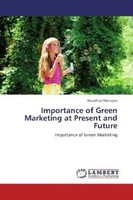Haradhan Mohajan | Importance Of Green Marketing At Present And Future | Buch