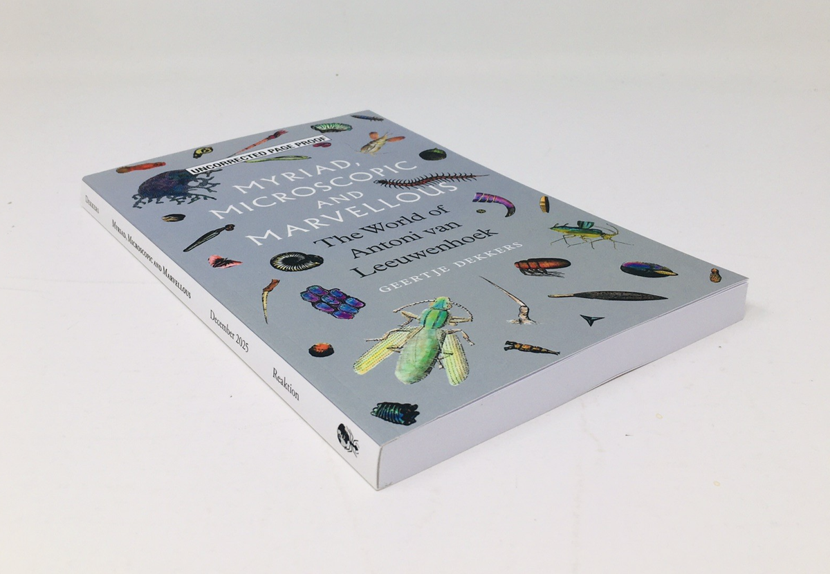 Myriad Microscopic Marvellous ARC Dekkers Antoni van Leeuwenhoek 