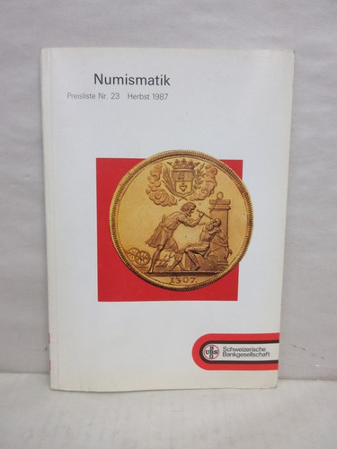 Schweiserische Bankgesellschaft Numismatik #23 Coins Currency German Price List