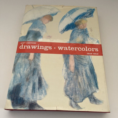 XIXth Century Drawings and Watercolors Book by Jean Selz *Read