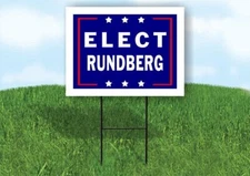 ELECT RUNDBERG 18 in x 24 in Yard Sign Road Sign with Stand