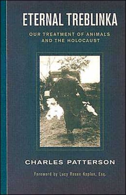 Eternal Treblinka by Charles Patterson PAPERBACK 9781930051997