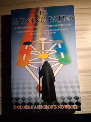 Shining Paths : An Experiential Journey Through the Tree of Life by Dolores...