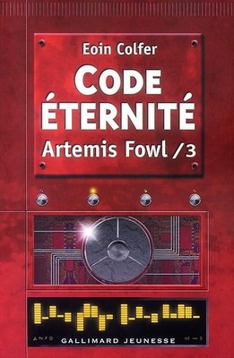 Artemis Fowl, Band 3: Code der Ewigkeit - Colfer, Eoin