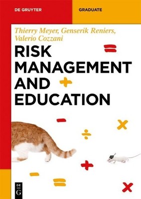 Thierry Meyer Genserik Reniers Valerio Coz Risk Management and Educa (Paperback)