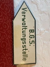Original BGS Grenzschild Verwaltungsstelle Rarität