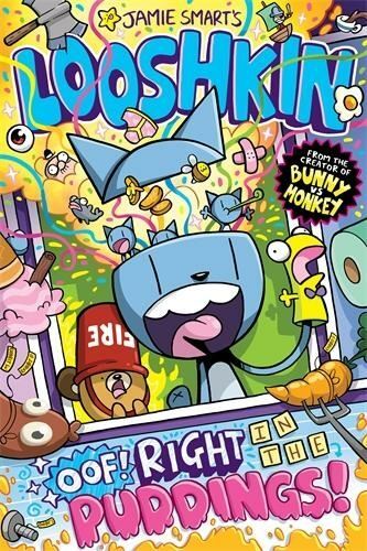 Looshkin: Oof! Right in the Puddings! by Jamie Smart