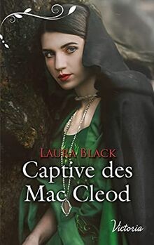 Captive des Mac Cleod von Black, Laura | Buch | Zustand gut
