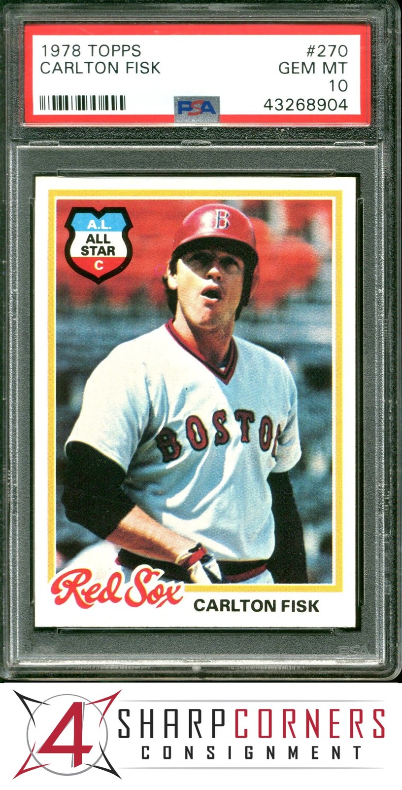 1978 TOPPS #270 CARLTON FISK RED SOX HOF PSA 10