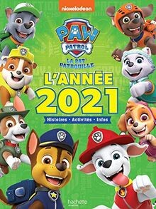 La Pat Patrouille : lannée 2021 : histoires, activités... | Buch | Zustand gut