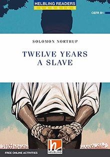 Twelve Years a Slave, Class Set: Helbling Readers Blue S... | Buch | Zustand gut