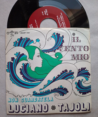 LUCIANO TAJOLI IL VENTO MIO NON GUATELA CAR JB 45 RPM 7''