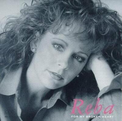 For My Broken Heart by Reba Very Good Condition Audio CD