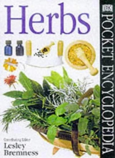 Pocket Encyclopaedia of Herbs (DK Pocket Encyclopedia) By Lesley Bremness