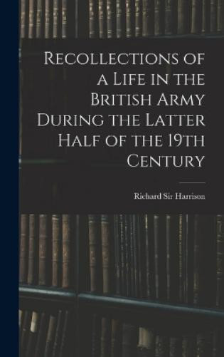 Харрисон Ричар Вспоминает о жизни в британской армии (Gebundene Ausgabe)