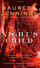 NIGHT'S CHILD: A DETECTIVE MURDOCH MYSTERY (DETECTIVE By Maureen Jennings *VG+*