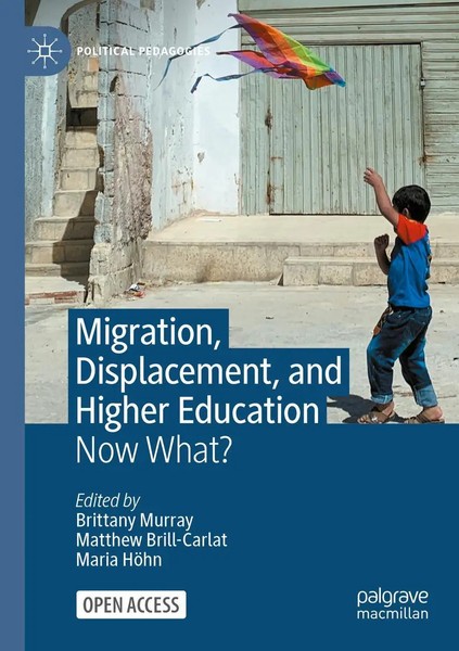 Brittany Murray (U. A.) | Migration, Displacement, And Higher Education | Buch-image