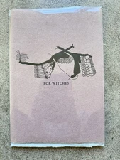 For Witches Black Mesa Press 1982 Ltd Ed Handmade Paper #41/125 Visual Poetry