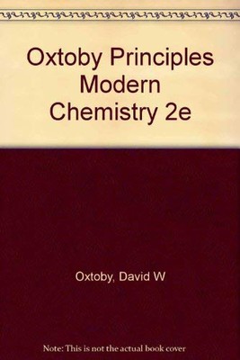 Oxtoby Principles Modern Chemistry 2e