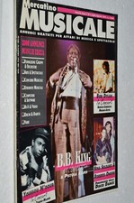 B.B.KING A PISTOIA, BOB DYLAN- NINA SOLDANO-MERCATINO MUSICALE N°1 LUG/AGO 1992