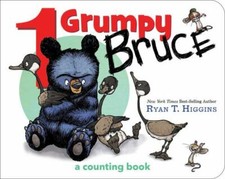 1 Grumpy Bruce-A Mother Bruce Book: A Coun- 1368023630, board book, Ryan Higgins