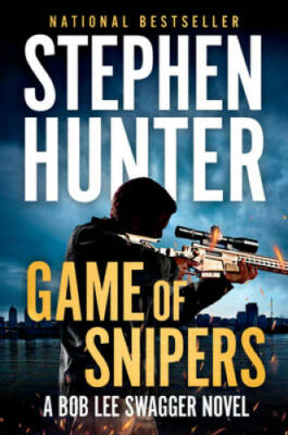 Game of Snipers (Bob Lee Swagger) - Hardcover By Hunter, Stephen - GOOD