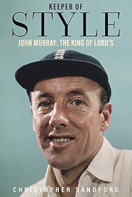 Keeper of Style: John Murray, the King of Lords, Christopher Sandford, Used; Goo