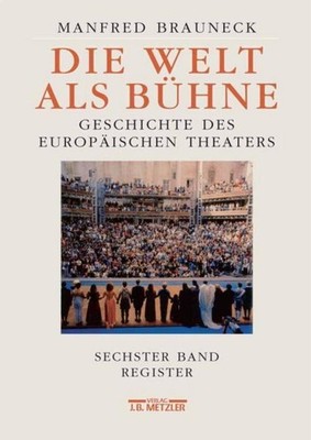 Die Welt als Bühne Manfred Brauneck