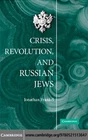 Crisis, Revolution, and Russian Jews, Frankel, Jonathan, Very Good condition, Bo
