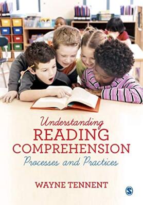 Understanding Reading Comprehension: Processes and Practices By 