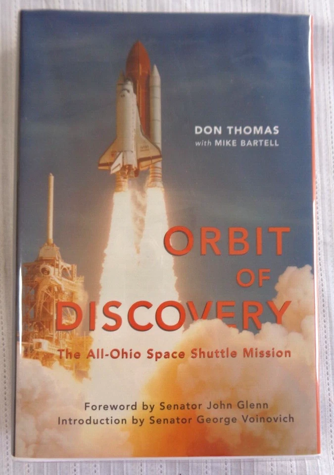 Orbit of Discovery: All-Ohio Space Shuttle Mission SIGNED 1st by Don Thomas EXC! - Image 2 of 4