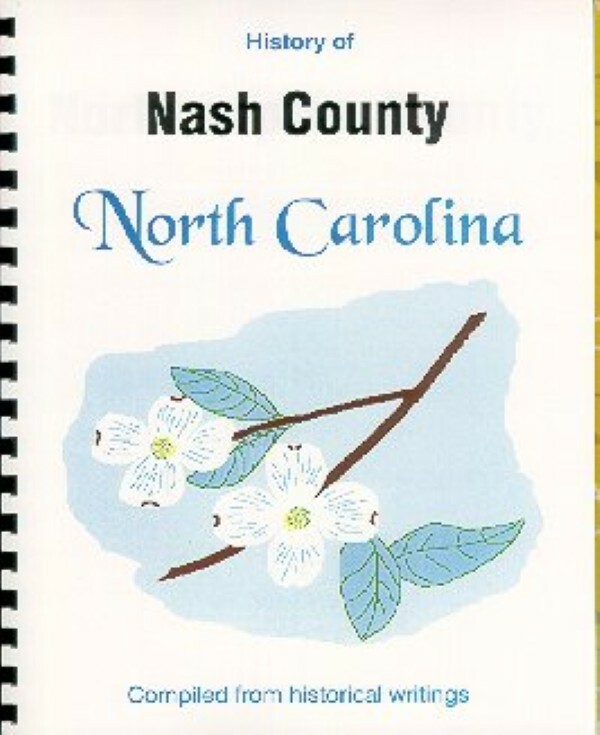 NC Nash County North Carolina History & Nashville Rocky Mount from 3 Sources