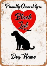 METAL SIGN - CUSTOM DOG NAME - Black Lab Retriever - Vintage Look
