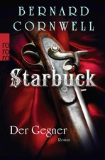 Bernard Cornwell | Starbuck: Der Gegner | Taschenbuch | Deutsch (2015) | 558 S.