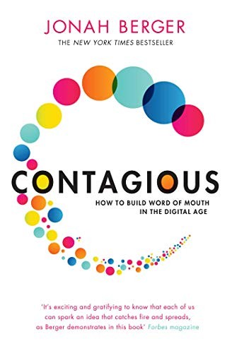 Contagious: How to Build Word of Mouth in the Digital Age,Jonah