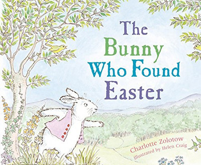 The Bunny Who Found Easter - Zolotow, Charlotte