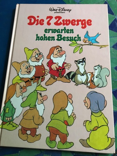 Horizont Verlag - Walt Disney präsentiert die 7 Zwerge erwarten hohen Besuch