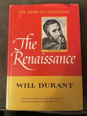 The Story of Civilization Book 5 The Renaissance by Will Durant (1953)