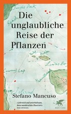 Die unglaubliche Reise der Pflanzen Stefano Mancuso