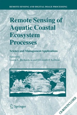 Laurie L. Richardson (u. a.) | Remote Sensing of Aquatic Coastal Ecosystem...