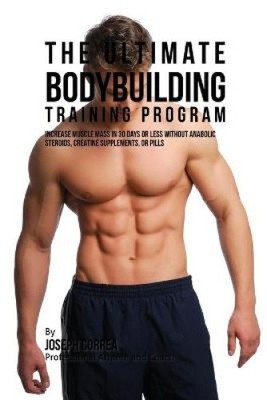 Das ultimative Bodybuilding-Trainingsprogramm: Muskelmasse steigern in 30 Tagen oder