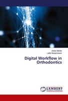 Ankita Mohite (U. A.) | Digital Workflow In Orthodontics | Taschenbuch (2022)